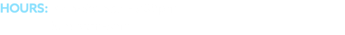 HOURS: Mon-Sat 8am-5:30pm Sun 8am-5pm